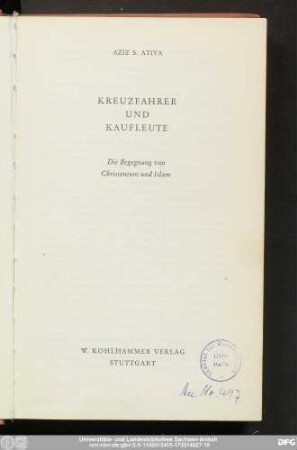Kreuzfahrer und Kaufleute : die Begegnung von Christentum und Islam
