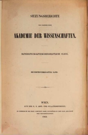Sitzungsberichte. Abteilung I, Biologie, Mineralogie, Erdkunde. 46. 1862, Abt. 1
