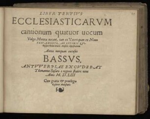 Liber tertius ecclesiasticarum cantionum quatuor vocum ... Bassus