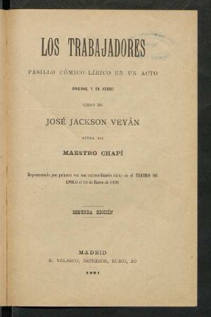Los trabajadores : pasillo cómico-lírico en un acto, original y en verso