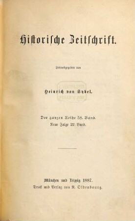 Historische Zeitschrift : HZ. 58. 1887