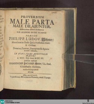 Proverbium Male parta male dilabuntur : dissertatione morali illustratum