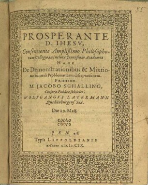 De demonstrationibus & mixtione naturali problematica disceptatio