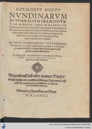 CATALOGVS NOVVS NVNDINARVM AVTVMNALIVM FRANCOFVRTI AD MOENVM, ANNO M. D. LXXXII. CElebratarum ...