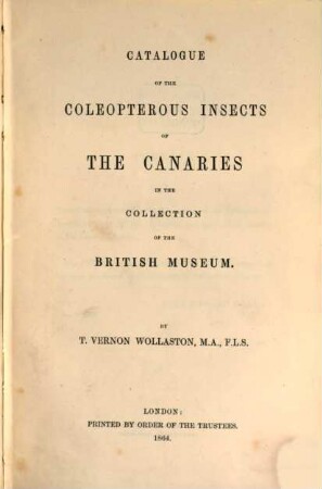 Catalogue of the Coleopterous Insects of the Canaries in the Collection of the British Museum