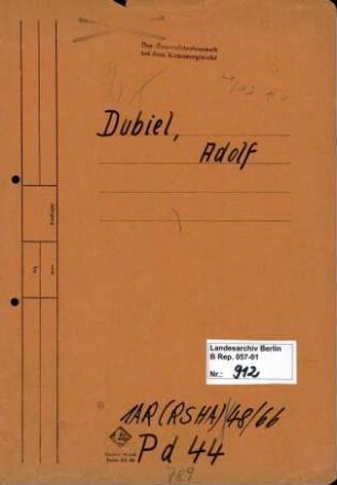 Personenheft Adolf Dubiel (*12.01.1909), SS-Hauptsturmführer