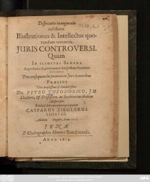 Disputatio inauguralis exhibens Illustrationes & Intellectus quorundam textuum Iuris Controversi
