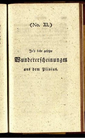 XI.) Aufgeklärte Wunder aus dem Plinius.