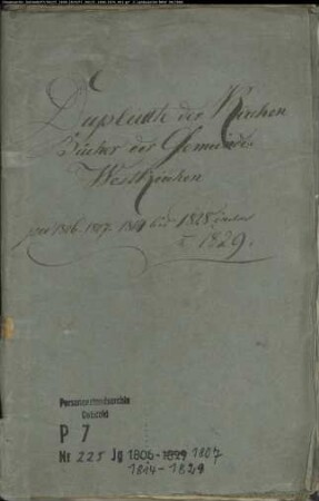 Kirchenbuchduplikate der katholischen Gemeinde (GHT 1806-1807, 1814-1874). (Gemeinde: Westkirchen, katholische Gemeinde)