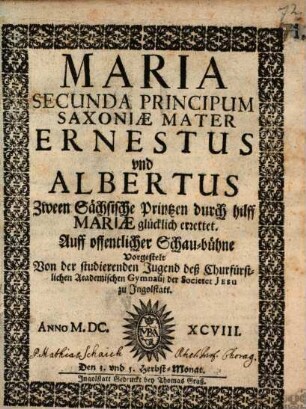 Maria secunda Principum Saxoniae Mater : [Periocha]