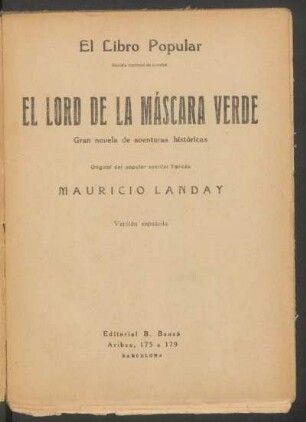 El lord de la máscara verde : gran novela de aventuras históricas
