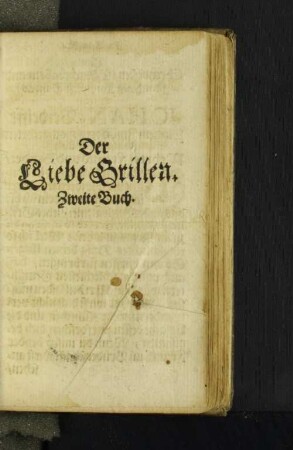 Der Liebes-Grillen. Zweite Buch.