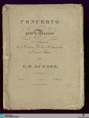 Concerto pour le basson : avec accompagnement de 2 violons, viola, 2 clarinettes, 2 cors et basse; oeuv. 16