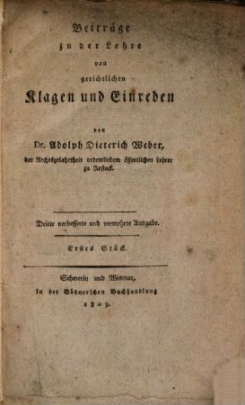 Beiträge zu der Lehre von gerichtlichen Klagen und Einreden, Erstes Stück