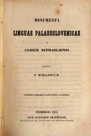 Monumenta linguae palaeoslovenicae e codice suprasliensi