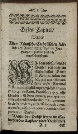 Erstes Capitel, Welches allen Römisch-Catholischen klärlich vor Augen stellet, daß sie Ihro Heiligkeit zu Rom höchlich verpflichtet seynd