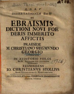 Dissertationem ... De Ebraismis Dictioni Novi Foederis Immerito Affictis. 2/3