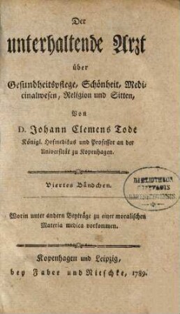 Der unterhaltende Arzt über Gesundheitspflege, Schönheit ..., Bd. 4