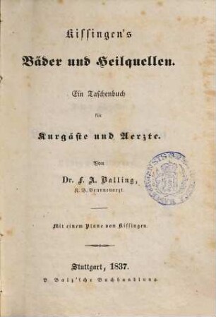 Kissingen's Bäder und Heilquellen : ein Taschenbuch für Kurgäste und Ärzte