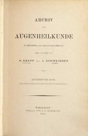 Archiv für Augenheilkunde = Archives of ophthalmology, 18. 1888