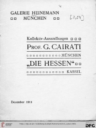 Kollektiv-Ausstellung Prof. G. Cairati, München, "Die Hessen", Kassel : Dezember 1911