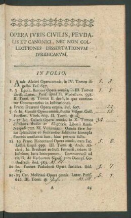 Opera Iuris Civilis, Feudalis Et Canonici, Nec Non Collectiones Dissertationum Iuridicarum