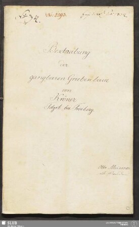 Beschreibung der gangbaren Grubenbaue von Kröner Fdgrb. bei Freiberg - 18.6945 4.