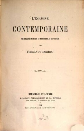 L'Espagne contemporaine, ses progrès moraux et matériels au XIXe siècle