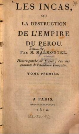 Les Incas : ou la destruction de l'empire du Pérou, 1