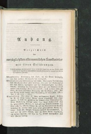 Anhang. Verzeichniß der vorzüglichsten astronomischen Kunstwörter mit ihren Erklärungen