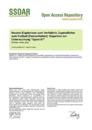 Neuere Ergebnisse zum Verhältnis Jugendlicher zum Fußball (Fanverhalten): Expertise zur Untersuchung "Sport 87"
