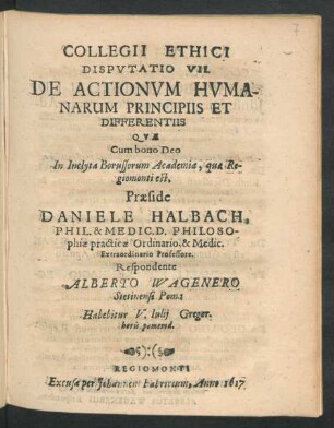 Collegii Ethici Disputatio VII. De Actionum Humanarum Principiis Et Differentiis