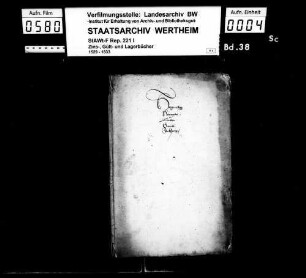 Zins- und Gültbuch der Grafschaft Löwenstein für Horgenberg, Hirrweiler, Neulautern, Greuthof, Stocksberg, Etzlenswenden, Sandberg, Reisach u.a.