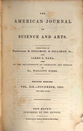 American journal of science : an international earth science journal. 12. 1851