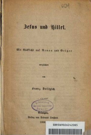 Jesus und Hillel : Mit Rücksicht auf Renan und Geiger