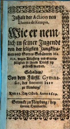 Inhalt der Action von Thoma de Kempis