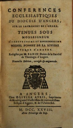 Conferences Ecclesiastiques Du Diocese D'Angers, [20]. Sur Le Sacrement De L'Ordre