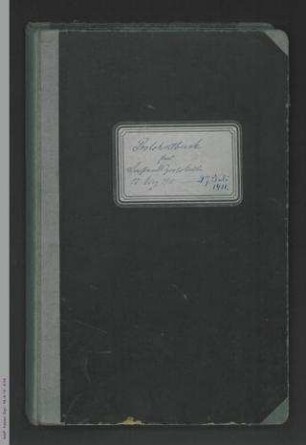 Protokollbuch für Vorstandsprotokolle 17. März 1910 - 27. Juli 1911