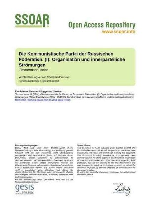Die Kommunistische Partei der Russischen Föderation. (I): Organisation und innerparteiliche Strömungen