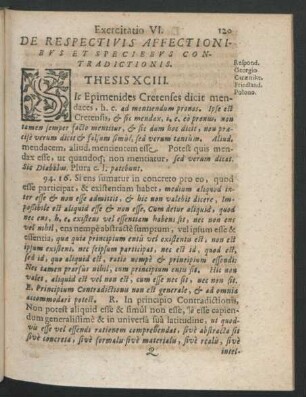Exercitatio VI. De Respectivis Affectionibus Et Speciebus Contradictionis. Respond. Georgio Caraenike
