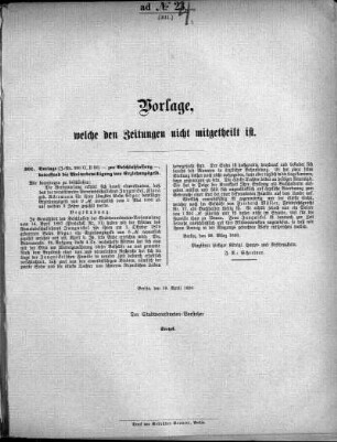 Anlage: ad No.24 (301.), Vorlagen, welche den Zeitungen nicht mitgeteilt sind
