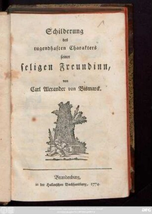 Schilderung des tugendhaften Charakters seiner seligen Freundin