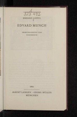 Edvard Munch : Selbstbildnisse und Dokumente
