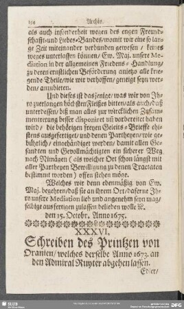 XXXVI. Schreiben des Printzen von Oranien, welches derselbe Anno 1673 an den Admiral Ruyter abgehen lassen