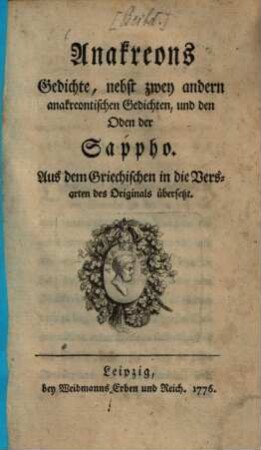 Anakreons Gedichte : nebst zwey anderen anakreontischen Gedichten, und den Oden der Sappho