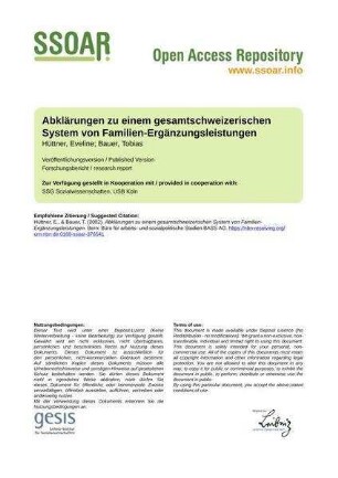 Abklärungen zu einem gesamtschweizerischen System von Familien-Ergänzungsleistungen