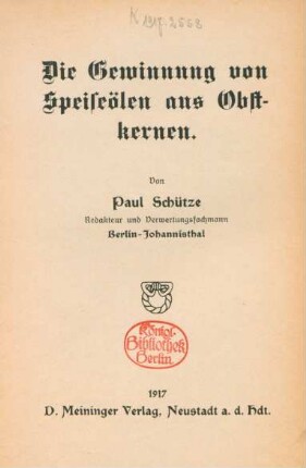 Die Gewinnung von Speiseölen aus Obstkernen