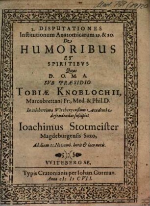 Disputatio Institutionum Anatomicarum, 19/20. De Humoribus Et Spiritibus