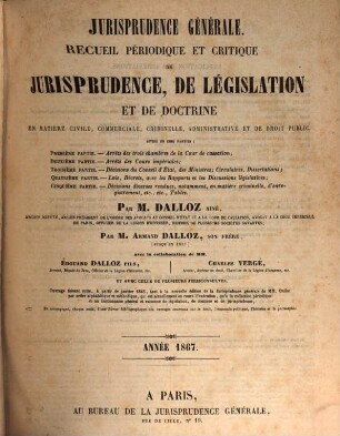 Jurisprudence générale : recueil périodique et critique de jurisprudence, de législation et de doctrine. 1867