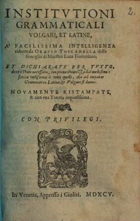 Institutioni grammaticali volgari, et latine, a facilissima intelligenza